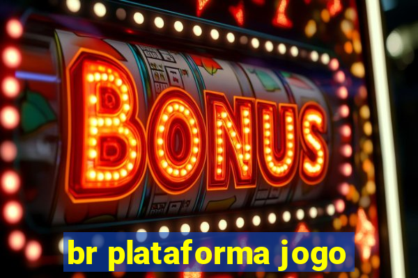 br plataforma jogo